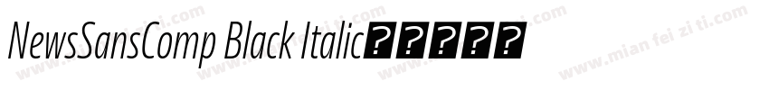 NewsSansComp Black Italic字体转换